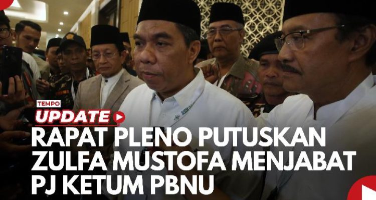 Wakil Ketum PBNU Zulfa Mustofa Siap Tertibkan Kelembagaan